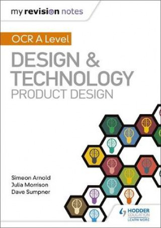 Könyv My Revision Notes: OCR AS/A Level Design and Technology: Product Design Simeon Arnold
