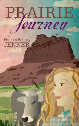 Carte Prairie Journey Frances Bonney Jenner