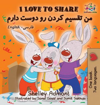 Kniha I Love to Share I Love to Share (Farsi - Persian book for kids) Shelley Admont