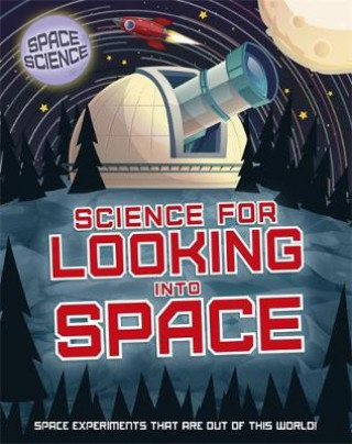 Buch Space Science: STEM in Space: Science for Looking Into Space Mark Thompson