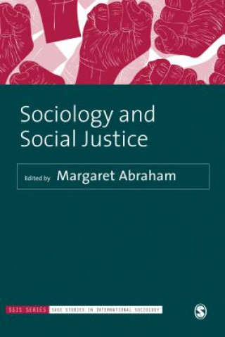 Knjiga Sociology and Social Justice Margaret Abraham