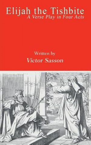 Knjiga Elijah the Tishbite Victor Sasson