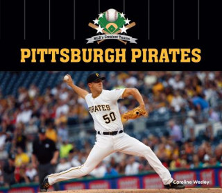 Knjiga Pittsburgh Pirates Caroline Wesley