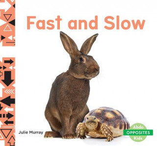 Livre Fast and Slow Julie Murray