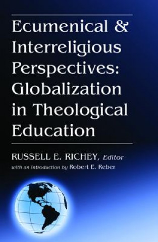 Knjiga Ecumenical & Interreligious Perspectives Russell E. Richey