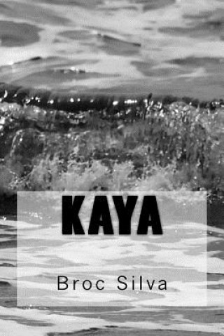 Buch Kaya Broc Silva