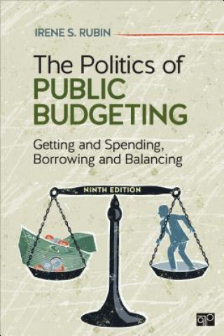 Kniha Politics of Public Budgeting Irene S Rubin