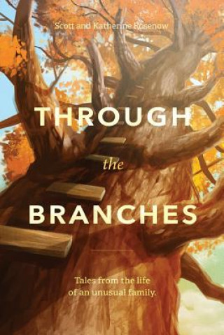 Buch Through the Branches SCOTT ROSENOW