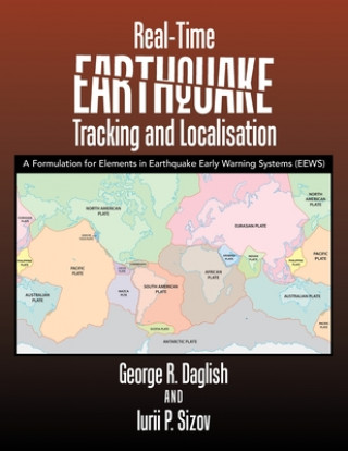 Carte Real-Time Earthquake Tracking and Localisation GEORGE R. DAGLISH