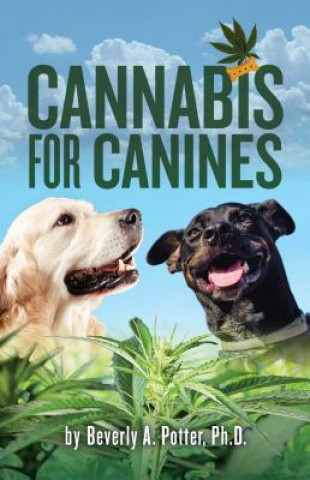 Carte Cannabis for Canines Beverly A. Potter