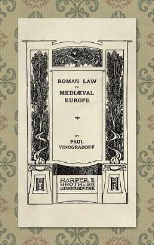 Libro Roman Law in Medieval Europe (1909) Paul Vinogradoff