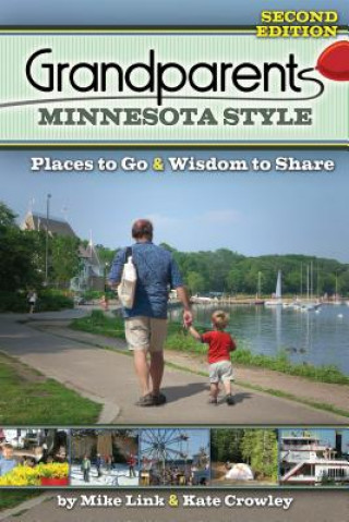 Knjiga Grandparents Minnesota Style Mike Link