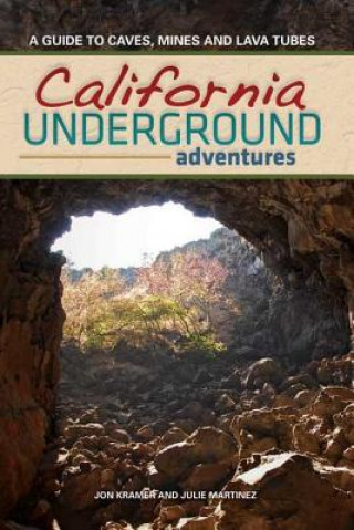 Kniha California Underground Jon Kramer