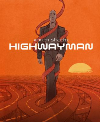 Kniha Highwayman Koren Shadmi