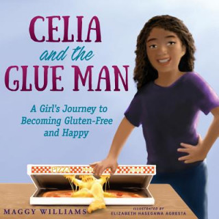 Carte Celia and the Glue Man Maggy Williams