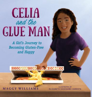 Kniha Celia and the Glue Man MAGGY WILLIAMS