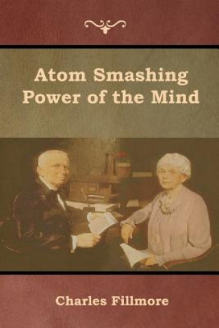 Carte Atom Smashing Power of the Mind Charles Fillmore