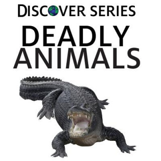 Knjiga Deadly Animals XIST PUBLISHING