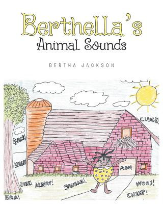 Knjiga Berthella's Animal Sounds BERTHA JACKSON