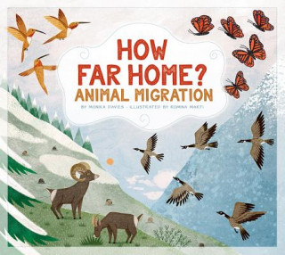 Книга How Far Home?: Animal Migrations Monika Davies