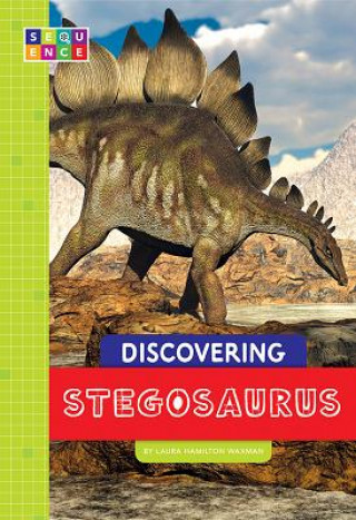 Книга Discovering Stegosaurus Laura Hamilton Waxman