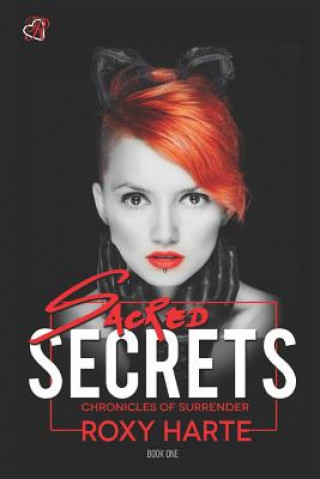 Kniha Sacred Secrets Roxy Harte