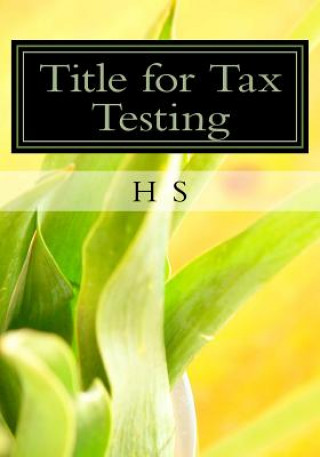 Knjiga Title for Tax Testing H S