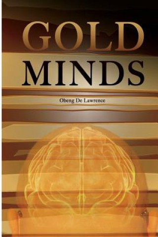 Knjiga Gold Minds Mr Obeng de Lawrence