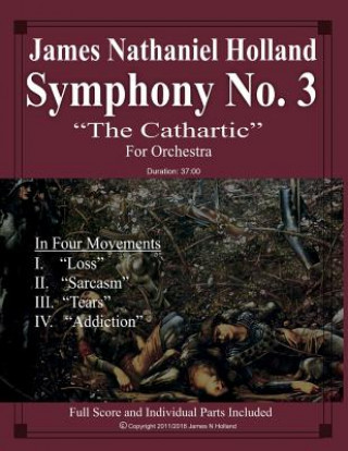 Kniha Symphony No. 3 The Cathartic James Nathaniel Holland