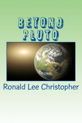 Knjiga Beyond Pluto Mr Ronald Lee Christopher