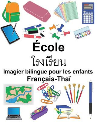 Knjiga Français-Tha? École Imagier bilingue pour les enfants Richard Carlson Jr