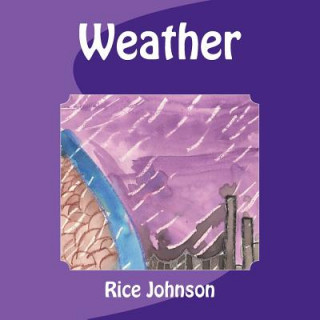 Knjiga Weather Rice Johnson