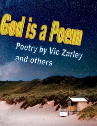 Knjiga God Is a Poem Vic Zarley