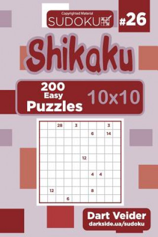 Książka Sudoku Shikaku - 200 Easy Puzzles 10x10 (Volume 26) Dart Veider