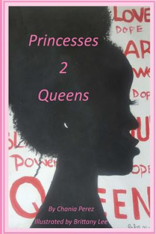 Knjiga Princesses 2 Queens Chania Perez