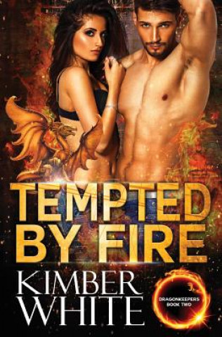 Book Tempted by Fire Kimber White