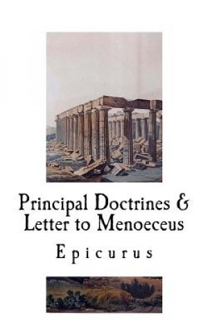 Kniha Principal Doctrines & Letter to Menoeceus Epicurus