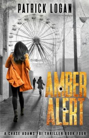 Buch Amber Alert Patrick Logan