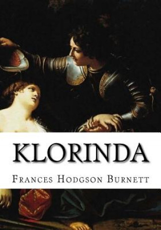 Knjiga Klorinda Frances Hodgson Burnett