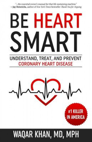 Knjiga Be Heart Smart Waqar Khan