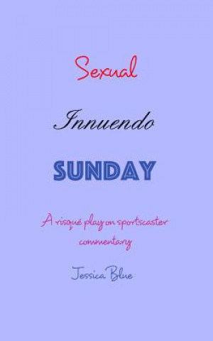 Kniha Sexual Innuendo Sunday JESSICA BLUE