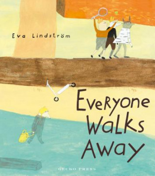 Kniha Everyone Walks Away Eva Lindstrom