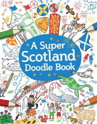 Knjiga Super Scotland Doodle Book Susana Gurrea