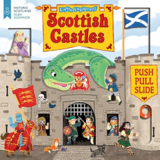 Kniha Little Explorers: Scottish Castles (Push, Pull and Slide) Louise Forshaw