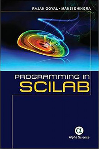 Kniha Programming in SCILAB Rajan Goyal