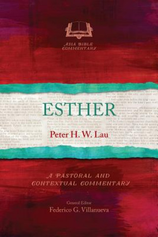 Knjiga Esther Peter H. W. Lau