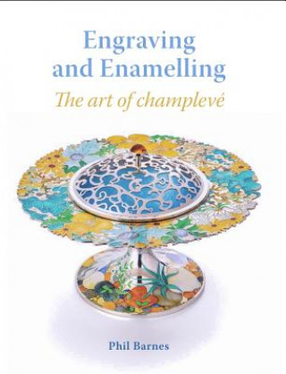 Libro Engraving and Enamelling Phil Barnes