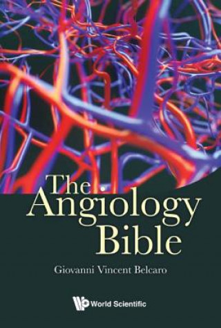 Kniha Angiology Bible, The Belcaro