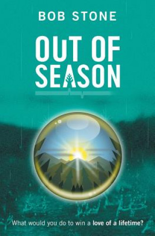 Knjiga Out of Season Bob Stone