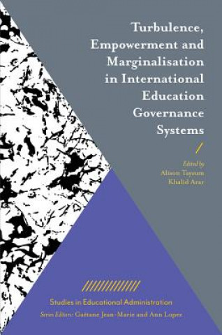 Carte Turbulence, Empowerment and Marginalisation in International Education Governance Systems 